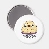 Weir-Dough Funny Baking Dough Pun Magneet (Voorkant / Achterkant)