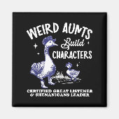 Weird Aunt Builds Character Funny Silly Goose Aunt Magneet (Voorkant)