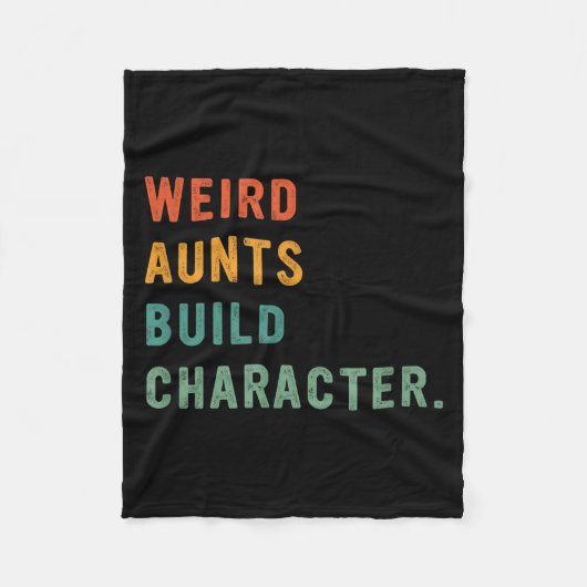 Weird Aunts Build Character Retro Funny Auntie Mot Fleece Deken (Voorkant)