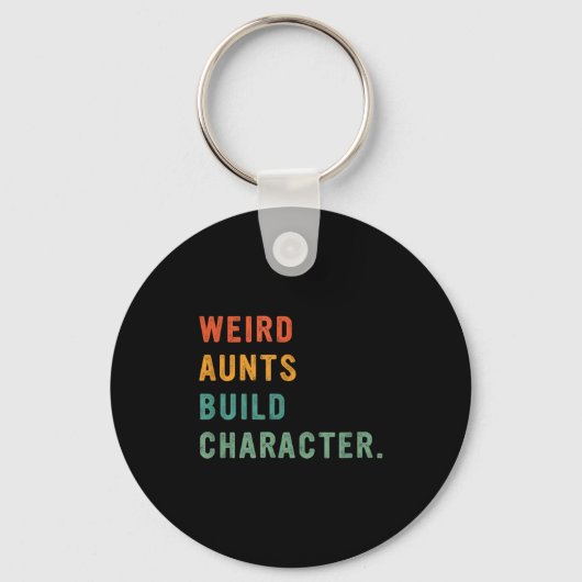 Weird Aunts Build Character Retro Funny Auntie Mot Sleutelhanger (Voorkant)
