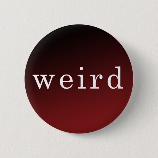 WEIRD: Basisknop Ronde Button 5,7 Cm (Voorkant)