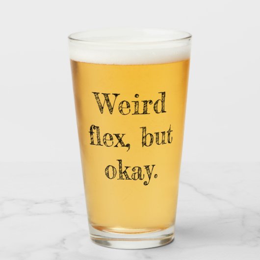 Weird Flex Glas (Voorkant gevuld)