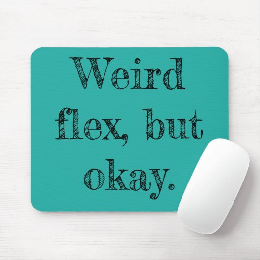Weird Flex Muismat (Met muis)