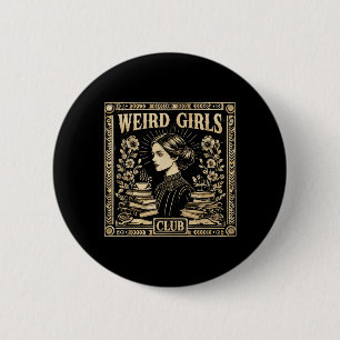 Weird Girls Club Vintage Feministische Gotische Ku Ronde Button 5,7 Cm
