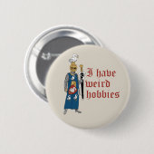 "Weird Hobbies" Knight Button (Voorkant /achterkant)