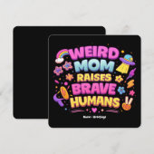  Weird Mom Raises Brave Humans Funny Parenting  Kaart (Voorkant / Achterkant)