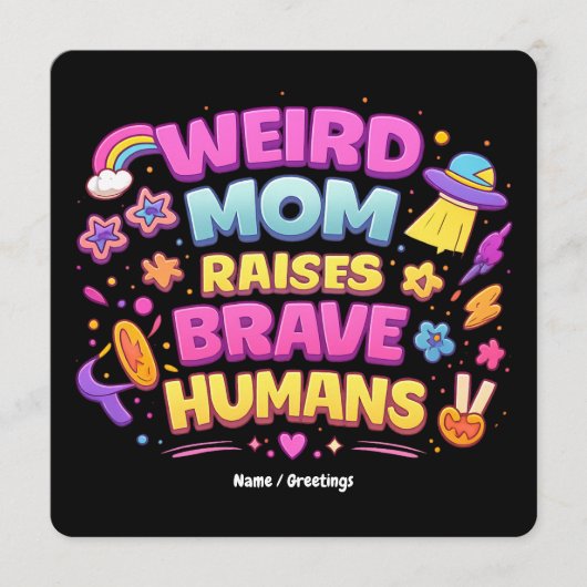  Weird Mom Raises Brave Humans Funny Parenting  Kaart (Voorkant)