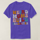 Weird Moms Build Character Groovy Retro Gradiënt D T-shirt (Design voorkant)