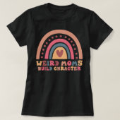 Weird Moms Builder Character Rainbow Mam grappig T-shirt (Design voorkant)