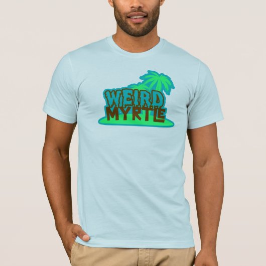 Weird Myrtle Beach T-shirt (Voorkant)