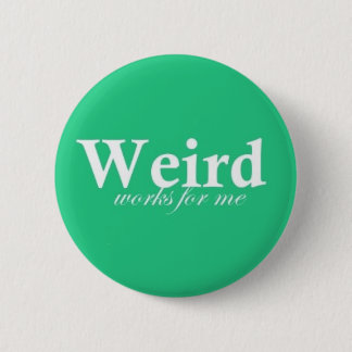 Weird werkt voor mij ronde button 5,7 cm