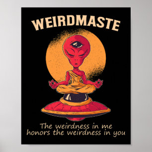 Weirdmaste Definitie Alien Monnik Ufo Yoga Meditat Poster