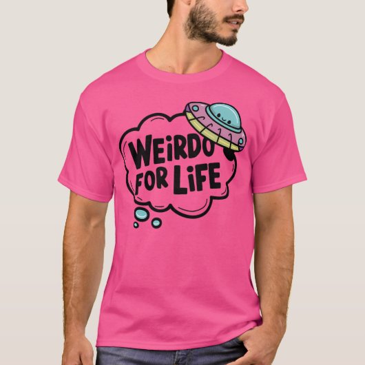 'Weirdo for Life' Schattige roze UFO-ontwerp T-shirt (Voorkant)
