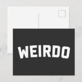 Weirdo Funny Quote Briefkaart (Voorkant / Achterkant)