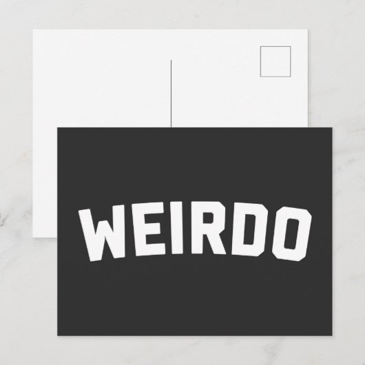 Weirdo Funny Quote Briefkaart (Voorkant / Achterkant)