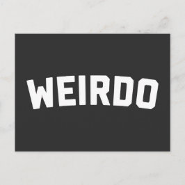 Weirdo Funny Quote Briefkaart