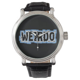WEIRDO HORLOGE