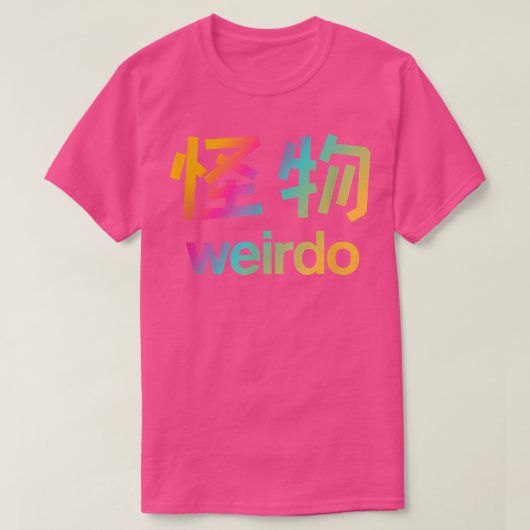 Weirdo in Kanji (Japanse brieven) T6 T-shirt (Design voorkant)