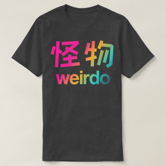Weirdo in Kanji (Japanse brieven) T-Shirt Copy Co. (Design voorkant)