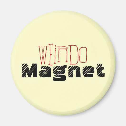 Weirdo Magnet (Voorkant)