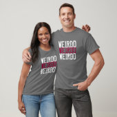 Weirdo Tee shirt (Unisex)