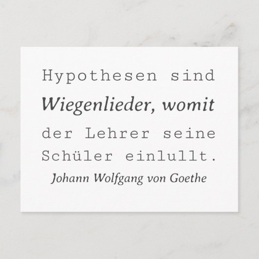 Weisse Goethe Zitat Hypothesen sind Wiegenlieder Briefkaart (Voorkant)