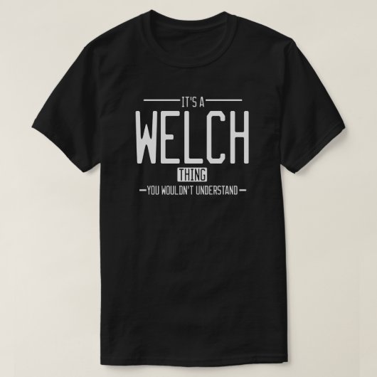 Welch grappige achternaam grappige familie t-shirt (Design voorkant)
