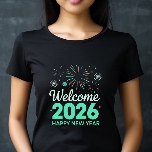 Welcome 2026 Happy New Year T-Shirt
