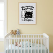 Welcome Baby Room Quiet Cat Napping Poster