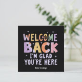 Welcome Back I'm Glad You're Here First Day School Kaart (Staand voorkant)