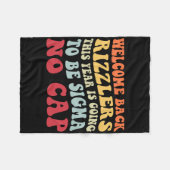Welcome Back Rizzlers This Year Is Going To Be Sig Fleece Deken (Voorkant (Horizontaal))
