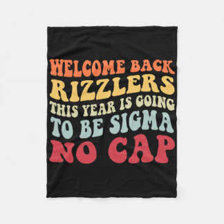 Welcome Back Rizzlers This Year Is Going To Be Sig Fleece Deken