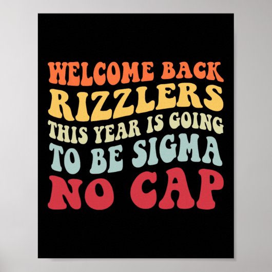 Welcome Back Rizzlers This Year Is Going To Be Sig Poster (Voorkant)