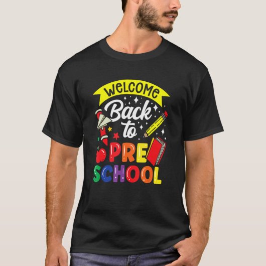 Welcome Back To Preschool Teacher Back To School P T-shirt (Voorkant)
