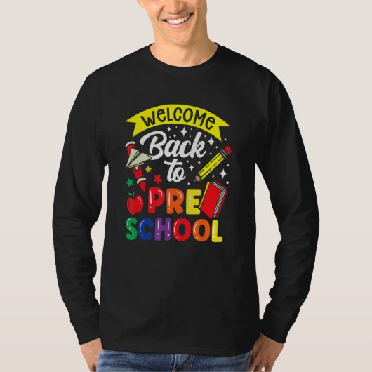 Welcome Back To Preschool Teacher Back To School P T-shirt (Voorkant)