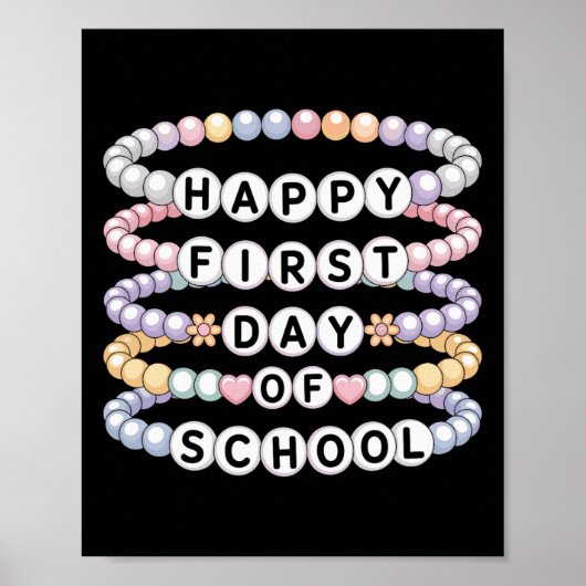 Welcome Back To School Bracelets First Day Of Scho Poster (Voorkant)