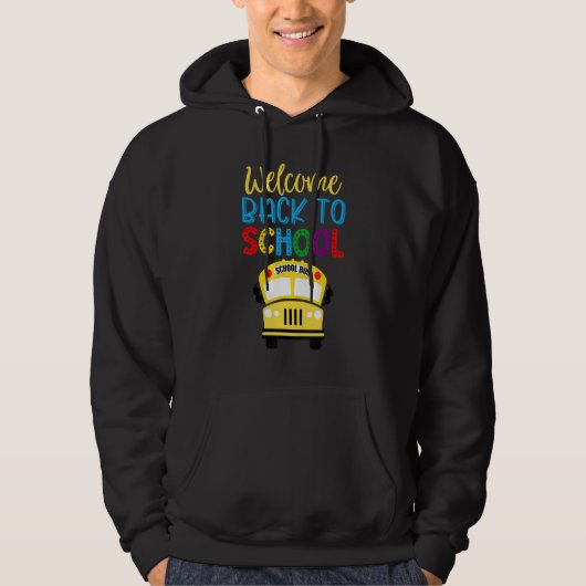 Welcome Back To School   Cute School Bus Driver Me Hoodie (Voorkant)