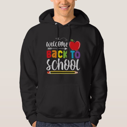 Welcome Back To School First Day of School Teacher Hoodie (Voorkant)