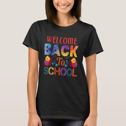 Welcome Back To School First Day Of School Teacher T-shirt (Voorkant)