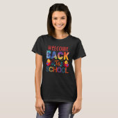 Welcome Back To School First Day Of School Teacher T-shirt (Voorkant volledig)