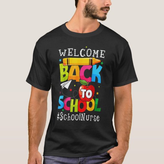 Welcome Back To School Nurse First Day Of School T-shirt (Voorkant)