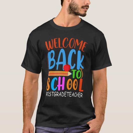 Welcome Back To School  Pencil Apple  1st Grade Te T-shirt (Voorkant)