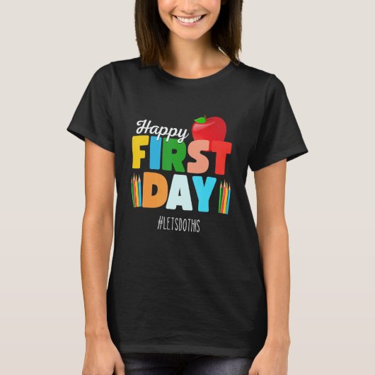 Welcome Back To School Rainbow   Happy First Day S T-shirt (Voorkant)
