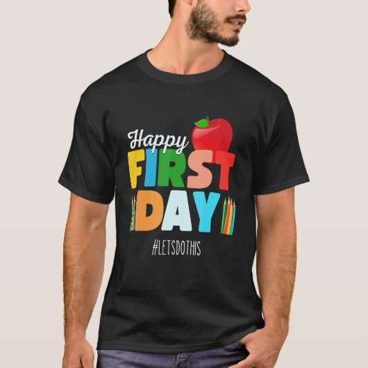 Welcome Back To School Rainbow Happy First Day S T-shirt (Voorkant)