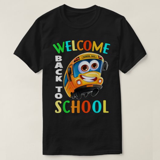 Welcome Back To School Shirt School Bus Driver Men (Design voorkant)