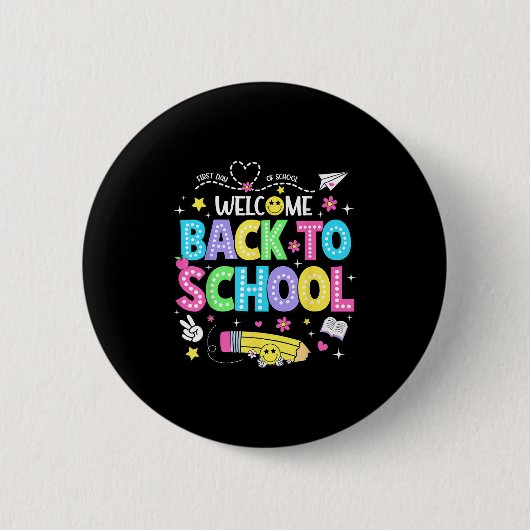 Welcome Back To School Shirts First Day Of School Ronde Button 5,7 Cm (Voorkant)