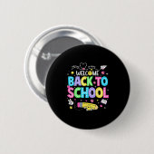 Welcome Back To School Shirts First Day Of School Ronde Button 5,7 Cm (Voorkant /achterkant)