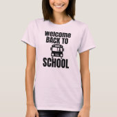 Welcome Back to School T-shirt (Voorkant)