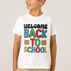 Welcome Back to School T-shirt