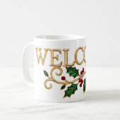 Welcome holly christmas guest  koffiemok (Voorkant links)